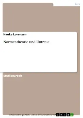 Lorenzen |  Normentheorie und Untreue | eBook | Sack Fachmedien