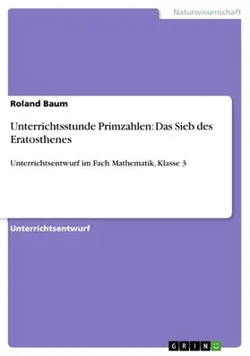 Baum |  Unterrichtsstunde Primzahlen: Das Sieb des Eratosthenes | eBook | Sack Fachmedien