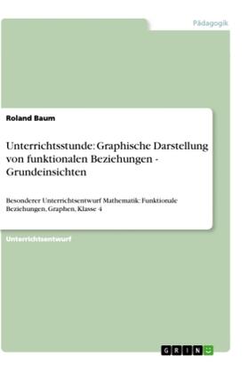 Baum |  Unterrichtsstunde: Graphische Darstellung von funktionalen Beziehungen - Grundeinsichten | Buch |  Sack Fachmedien