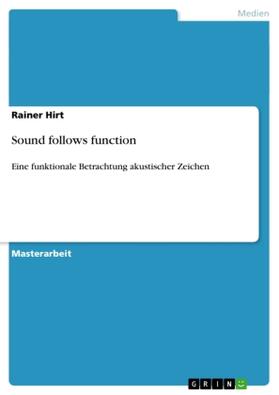 Hirt |  Sound follows function | Buch |  Sack Fachmedien