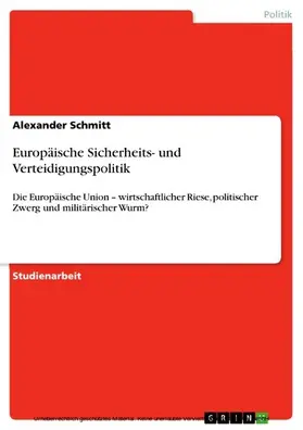 Schmitt |  Europäische Sicherheits- und Verteidigungspolitik | eBook | Sack Fachmedien