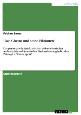 Saner |  "Das Ghetto und seine Fiktionen" | Buch |  Sack Fachmedien