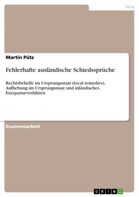 Pütz |  Fehlerhafte ausländische Schiedssprüche | Buch |  Sack Fachmedien