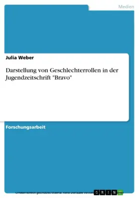 Weber | Darstellung von Geschlechterrollen in der Jugendzeitschrift "Bravo" | E-Book | sack.de