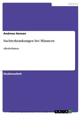 Hansen | Suchterkrankungen bei Männern | E-Book | sack.de