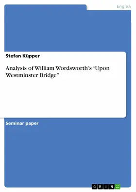 Küpper |  Analysis of William Wordsworth’s “Upon Westminster Bridge” | eBook | Sack Fachmedien