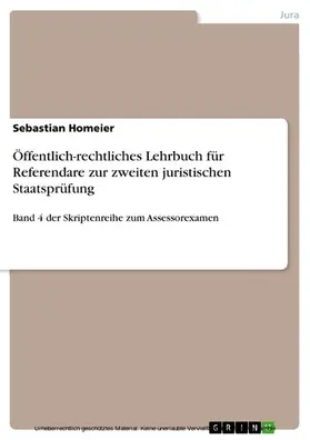 Homeier |  Öffentlich-rechtliches Lehrbuch für Referendare zur zweiten juristischen Staatsprüfung | eBook | Sack Fachmedien