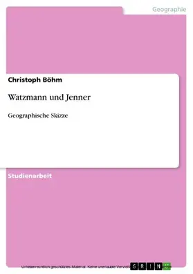 Böhm |  Watzmann und Jenner | eBook | Sack Fachmedien