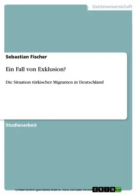 Fischer |  Ein Fall von Exklusion? | eBook | Sack Fachmedien