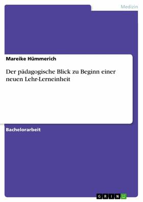 Hümmerich |  Der pädagogische Blick zu Beginn einer neuen Lehr-Lerneinheit | eBook | Sack Fachmedien