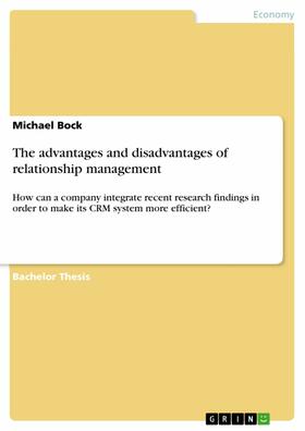 Bock |  The advantages and disadvantages of relationship management | eBook | Sack Fachmedien