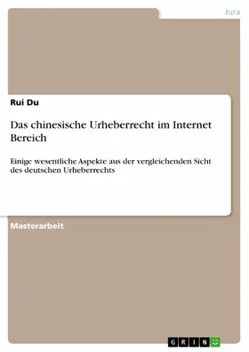 Du |  Das chinesische Urheberrecht im Internet Bereich | eBook | Sack Fachmedien