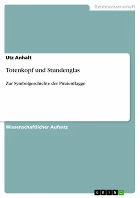 Anhalt |  Totenkopf und Stundenglas | eBook | Sack Fachmedien