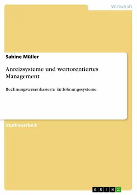 Müller |  Anreizsysteme und wertorentiertes Management | eBook | Sack Fachmedien