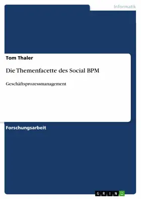 Thaler |  Die Themenfacette des Social BPM | eBook | Sack Fachmedien