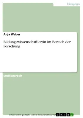 Weber |  Bildungswissenschaftler/in im Bereich der Forschung | eBook | Sack Fachmedien