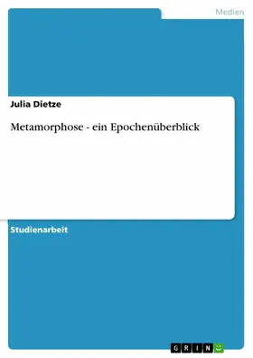 Dietze |  Metamorphose - ein Epochenüberblick | eBook | Sack Fachmedien