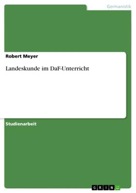 Meyer |  Landeskunde im DaF-Unterricht | Buch |  Sack Fachmedien