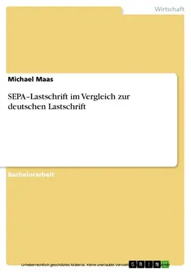 Maas |  SEPA–Lastschrift im Vergleich zur deutschen Lastschrift | eBook | Sack Fachmedien