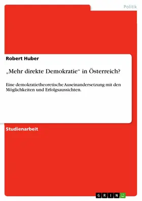 Huber |  „Mehr direkte Demokratie“ in Österreich? | eBook | Sack Fachmedien