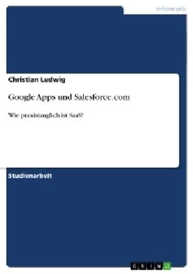 Ludwig |  Google Apps und Salesforce.com | Buch |  Sack Fachmedien