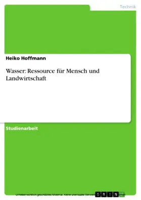 Hoffmann |  Wasser: Ressource für Mensch und Landwirtschaft | eBook | Sack Fachmedien