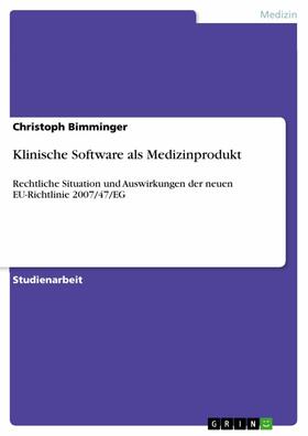 Bimminger |  Klinische Software als Medizinprodukt | eBook | Sack Fachmedien