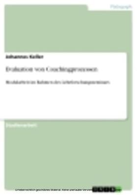Keller |  Evaluation von Coachingprozessen | eBook | Sack Fachmedien