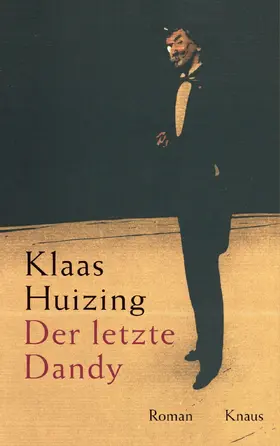 Huizing |  Der letzte Dandy | eBook | Sack Fachmedien