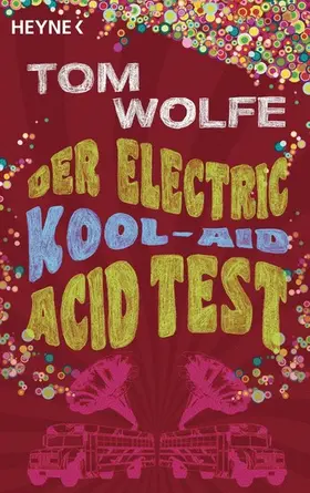 Wolfe |  Der Electric Kool-Aid Acid Test | eBook | Sack Fachmedien