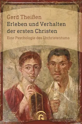 Theißen |  Erleben und Verhalten der ersten Christen | eBook | Sack Fachmedien