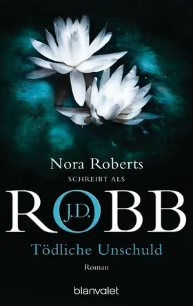 Robb |  Tödliche Unschuld | eBook | Sack Fachmedien