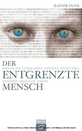 Funk |  Der entgrenzte Mensch | eBook | Sack Fachmedien