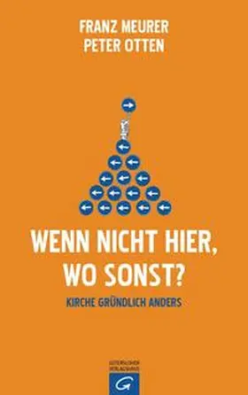 Meurer / Otten |  Wenn nicht hier, wo sonst? | eBook | Sack Fachmedien