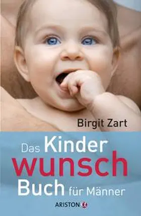 Zart |  Das Kinderwunsch-Buch für Männer | eBook | Sack Fachmedien