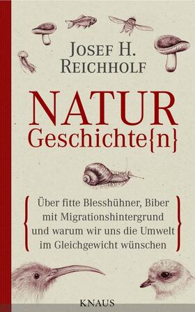 Reichholf / Miersch |  Naturgeschichte(n) | eBook | Sack Fachmedien