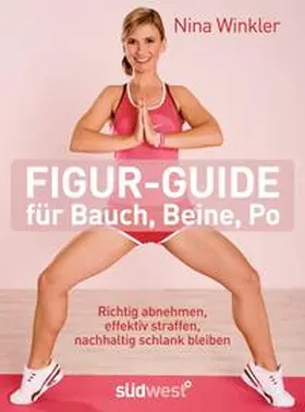 Winkler |  Figur-Guide für Bauch, Beine, Po | eBook | Sack Fachmedien