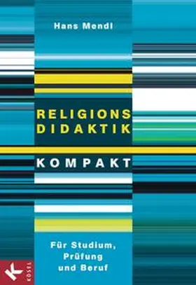 Mendl | Religionsdidaktik kompakt | E-Book | sack.de