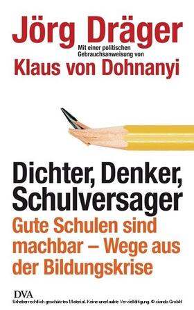 Dräger |  Dichter, Denker, Schulversager | eBook | Sack Fachmedien