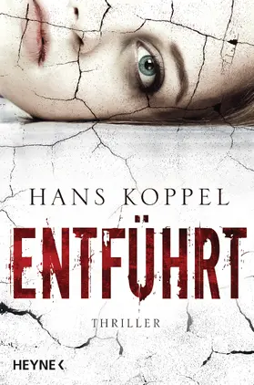 Koppel / Dörries | Entführt | E-Book | sack.de