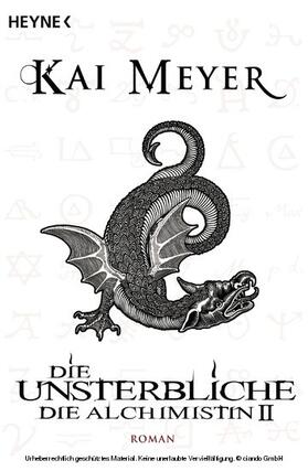 Meyer |  Die Unsterbliche - Die Alchimistin II | eBook | Sack Fachmedien