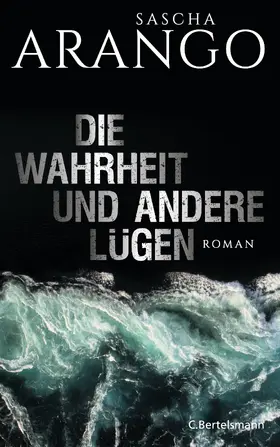 Arango |  Die Wahrheit und andere Lügen | eBook | Sack Fachmedien