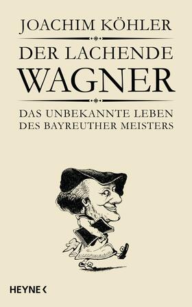 Köhler |  Der lachende Wagner | eBook | Sack Fachmedien