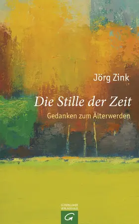 Zink |  Die Stille der Zeit | eBook | Sack Fachmedien