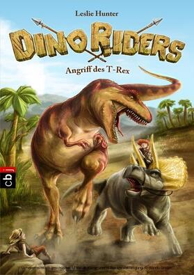 Hunter |  Dino Riders - Angriff des T-Rex | eBook | Sack Fachmedien