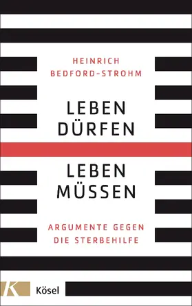 Bedford-Strohm |  Leben dürfen – Leben müssen | eBook | Sack Fachmedien