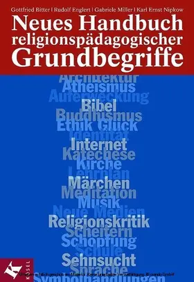 Bitter CSSp / Englert / Bitter |  Neues Handbuch religionspädagogischer Grundbegriffe | eBook | Sack Fachmedien