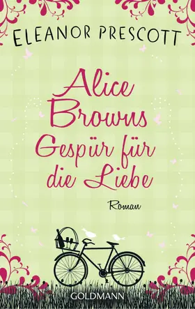 Prescott |  Alice Browns Gespür für die Liebe | eBook | Sack Fachmedien