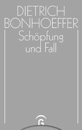 Bonhoeffer / Rüter / Tödt |  Schöpfung und Fall | eBook | Sack Fachmedien