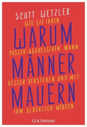 Wetzler |  Warum Männer mauern | eBook | Sack Fachmedien